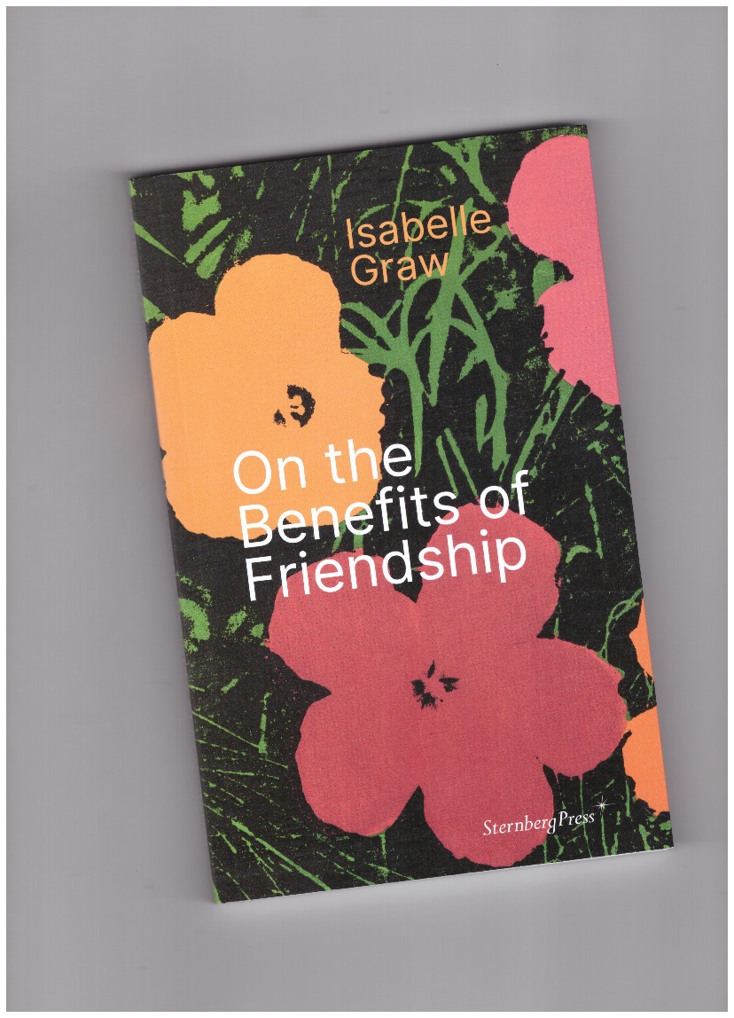 GRAW, Isabelle - On the Benefits of Friendship